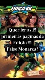 Prévia GRÁTIS da Edição #1 - FALSO MONARCA